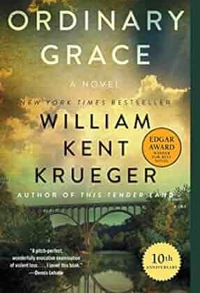 Ordinary Grace by William Kent Krueger