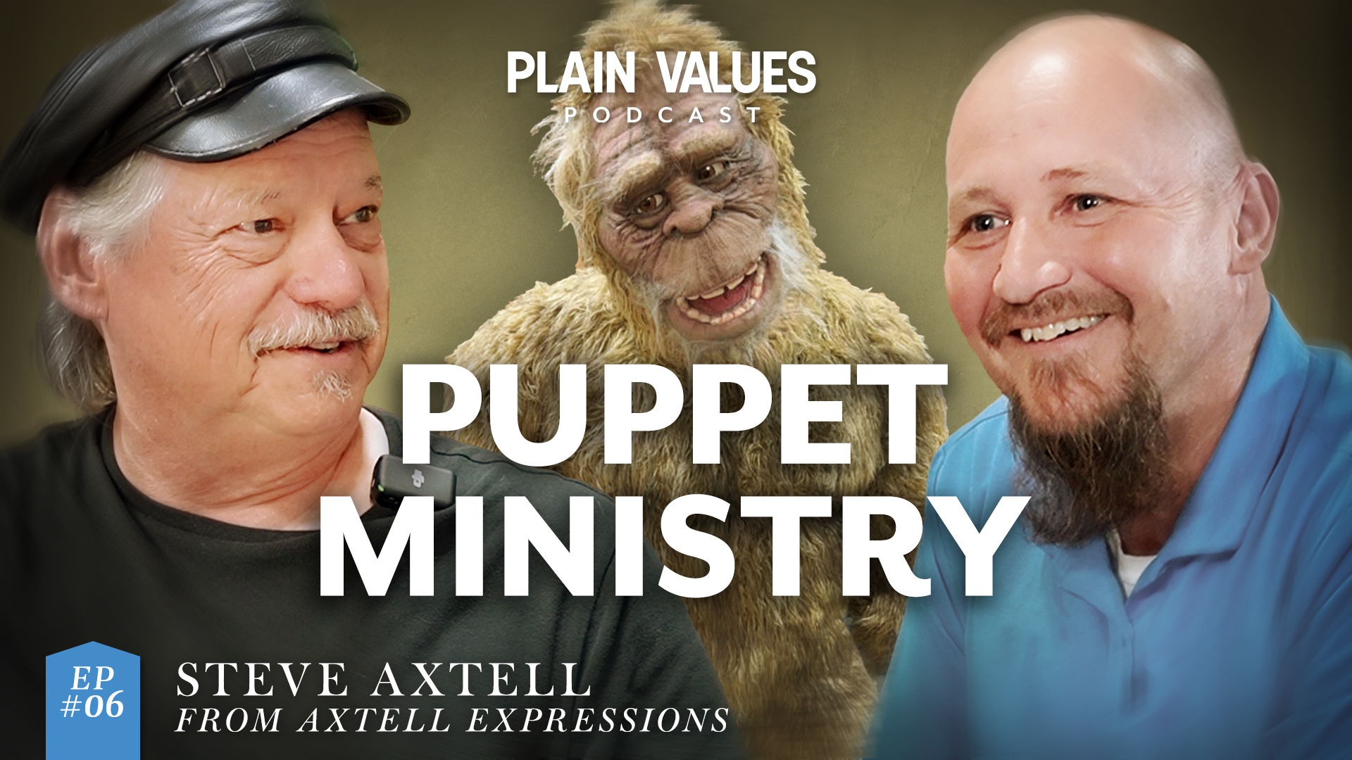 The Plain Values Podcast EP #06 – Steve Axtell on the life of a professional puppeteer