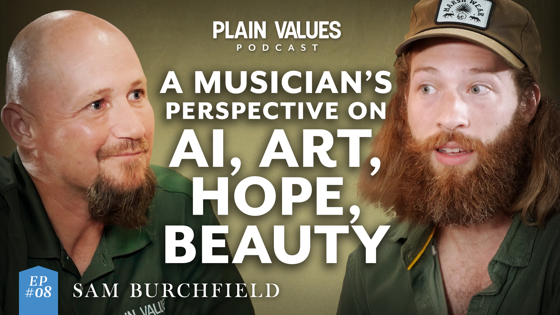 The Plain Values Podcast EP #08 – Sam Burchfield on Sacred Music, Sacred Life