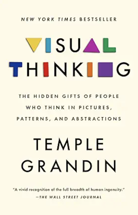 Visual Thinking by Temple Grandin