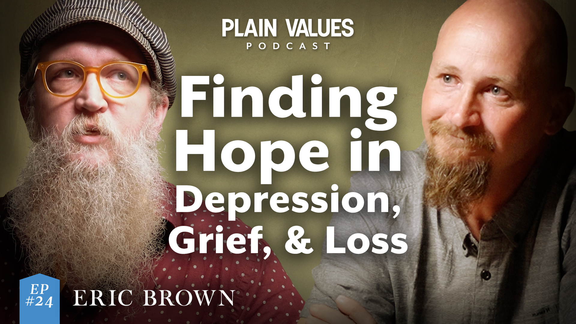 The Plain Values Podcast EP #24 – An Absolute Miracle, Lived in Six Irreplaceable Years