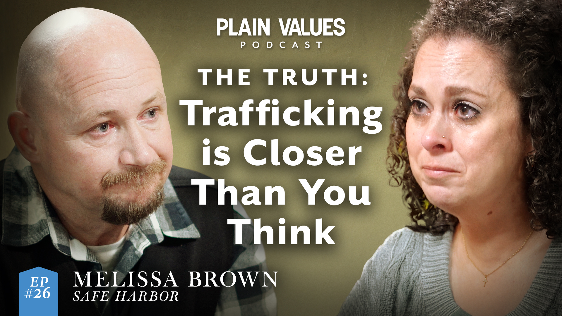 The Plain Values Podcast EP #26 – Nobody Talks About It. Melissa Brown Will Never Stop Fighting It.