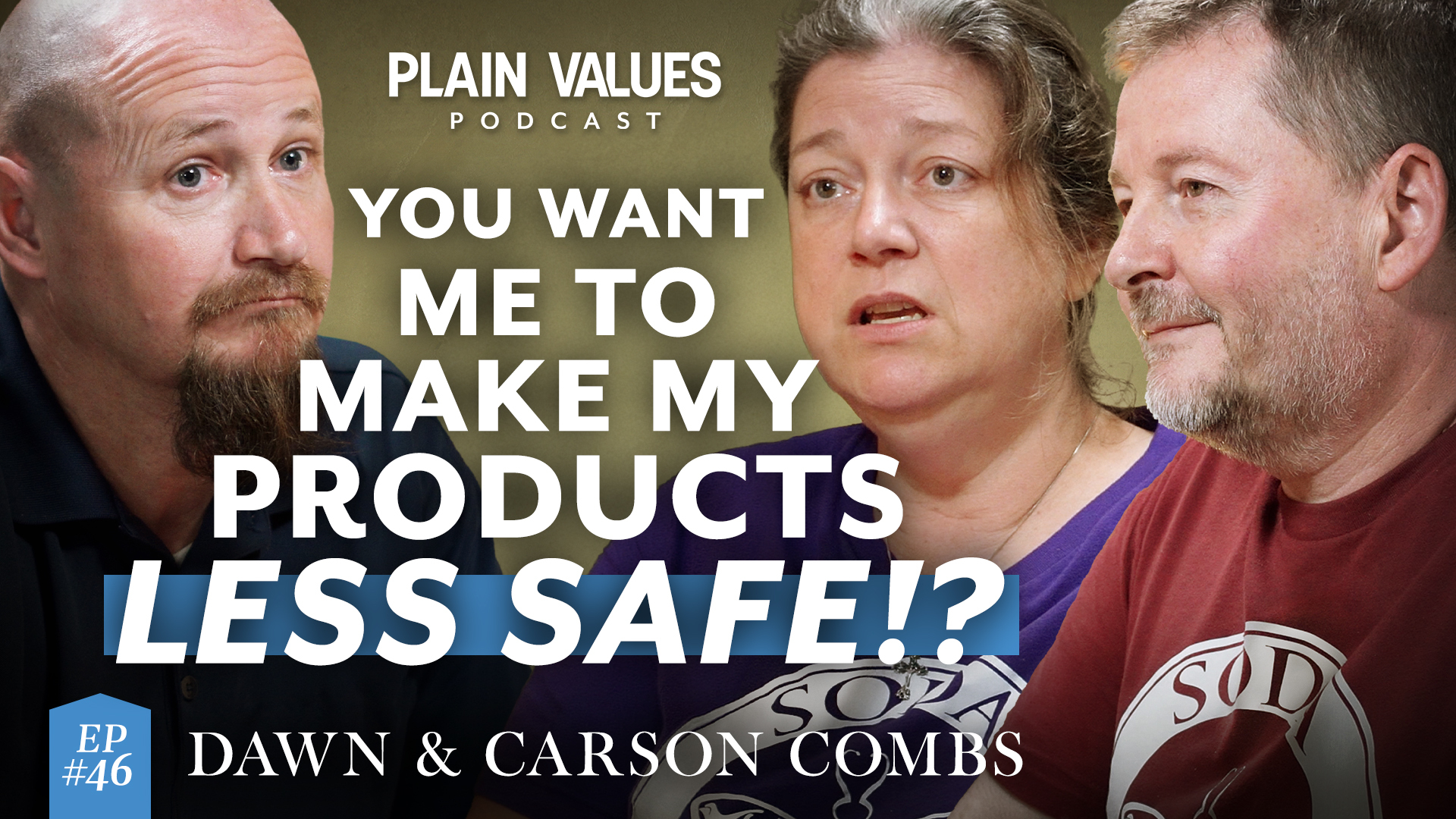 The Plain Values Podcast EP #46 – Dawn and Carson on Faith, Food, Regulation, and Resilience