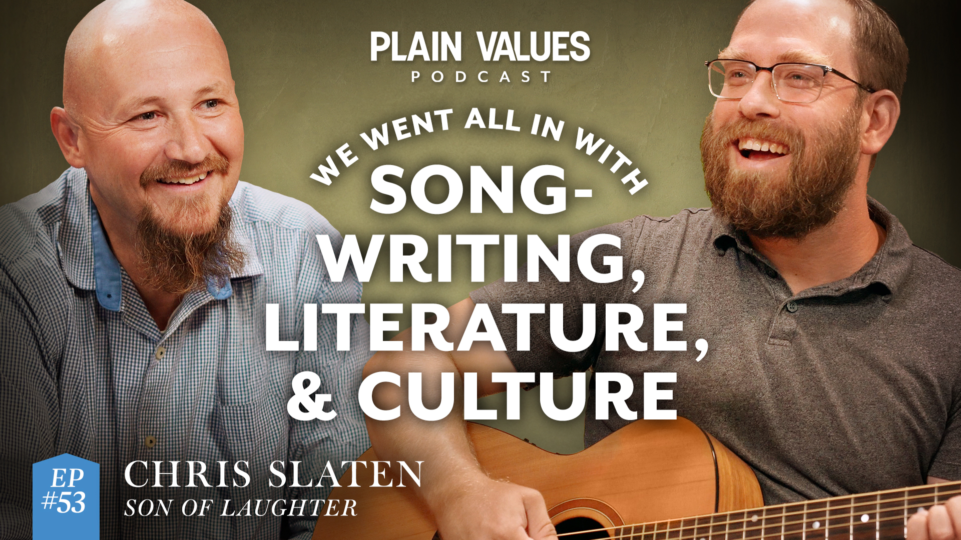The Plain Values Podcast EP #53 – Grace, Storytelling & the God Who Still Writes